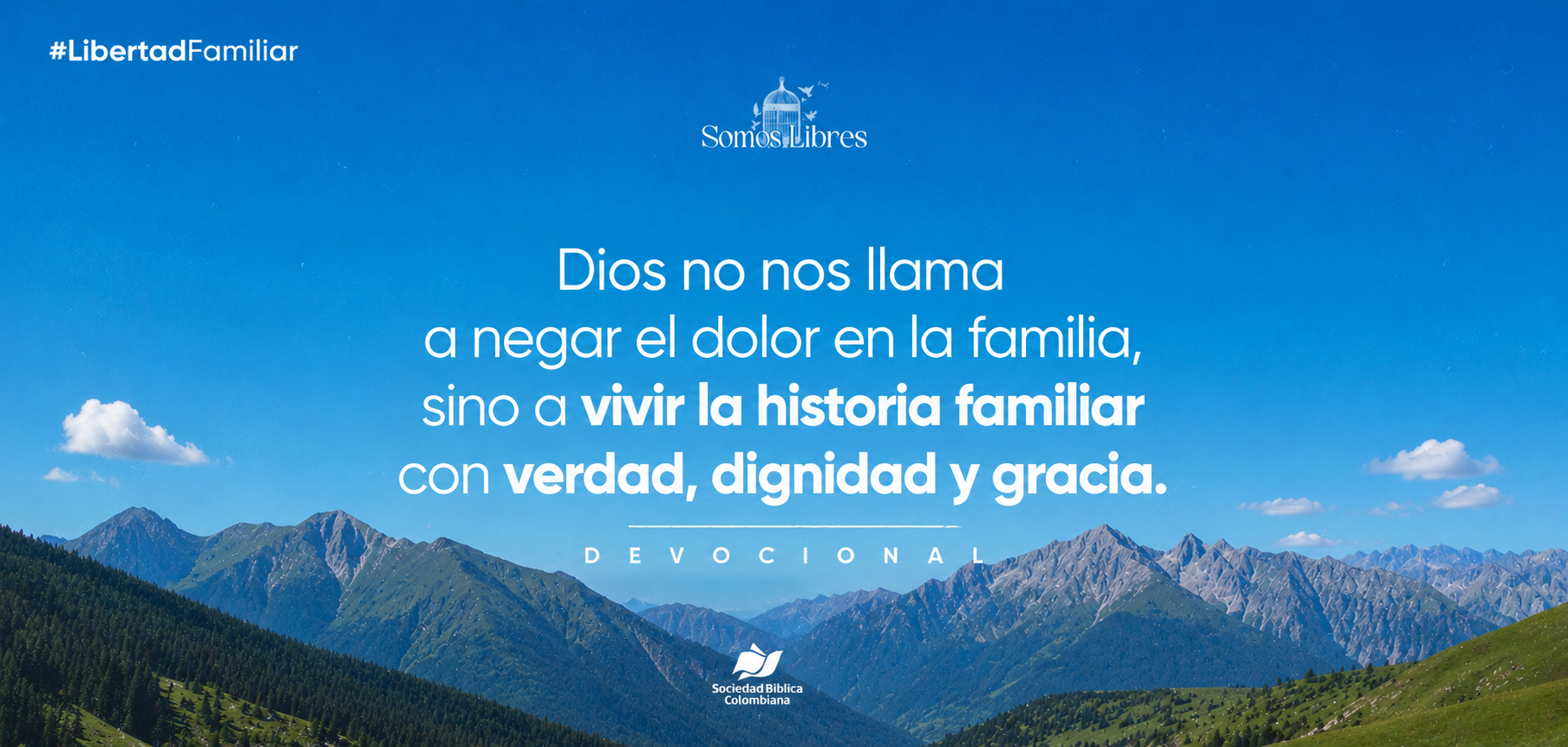 “Dios no nos llama a negar el dolor en la familia, sino a vivir la historia familiar con verdad, dignidad y gracia.”